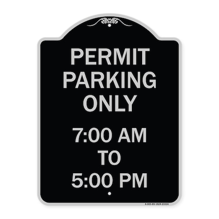 Signmission Permit Parking 7-00 Am to 5-00 Pm Heavy-Gauge Aluminum Architectural Sign, 24" x 18", BS-1824-23324 A-DES-BS-1824-23324
